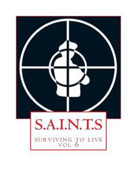 Paperback S.A.I.N.T.S: surviving to live Book
