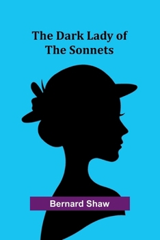 Paperback The Dark Lady Of The Sonnets Book