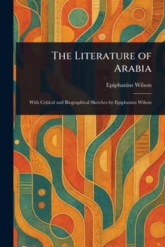 Paperback The Literature of Arabia Book
