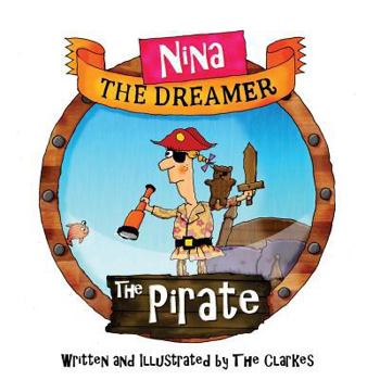 Paperback Nina The Dreamer - The Pirate Book