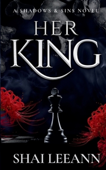 Paperback Her King (A Shadows & Sins Novel) Book