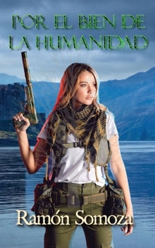 Hardcover Por el bien de la humanidad [Spanish] Book
