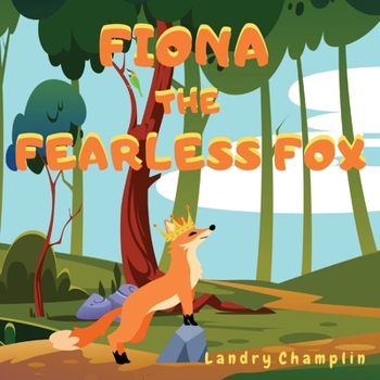 Paperback Fiona the Fearless Fox Book