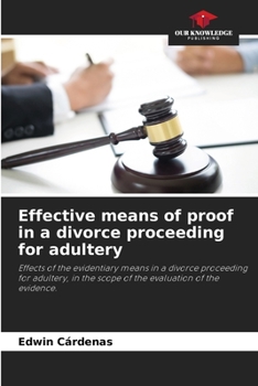 Paperback Effective means of proof in a divorce proceeding for adultery Book