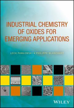 Hardcover Industrial Chemistry of Oxides for Emerging Applications Book