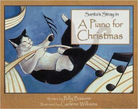 Hardcover Santa's Stray in a Piano for Christmas Book