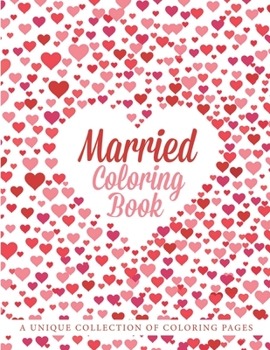 Paperback Married Coloring Book: Married Life coloring book for Adults, Husbands and Wives Book