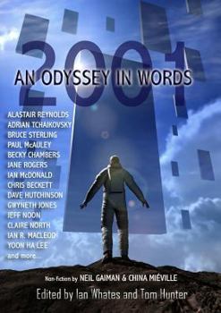 Paperback 2001: An Odyssey In Words: Honouring the Centenary of Sir Arthur C. Clarke's Birth Book
