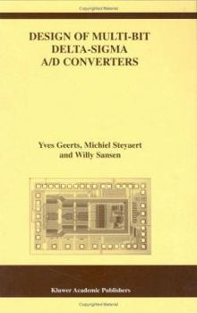 Hardcover Design of Multi-Bit Delta-SIGMA A/D Converters Book