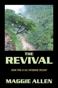 Paperback The Revival: Book Two of the Totoboan Trilogy Book