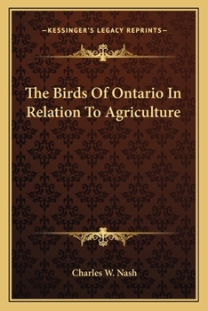 The Birds of Ontario in Relation to Agriculture