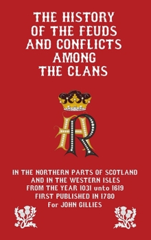 Hardcover History of the Feuds and Conflicts among the Clans Book