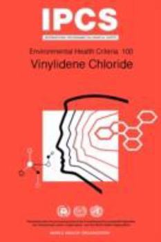 Paperback Vinylidene Chloride: Environmental Health Criteria Series No. 100 Book