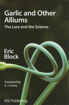 Paperback Garlic and Other Alliums: The Lore and the Science Book