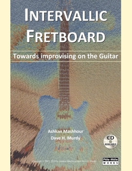 Paperback Intervallic Fretboard - Towards improvising on the Guitar Book