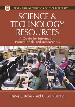 Hardcover Science and Technology Resources: A Guide for Information Professionals and Researchers Book