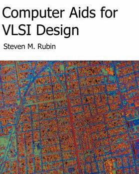 Paperback Computer Aids For VLSI Design Book