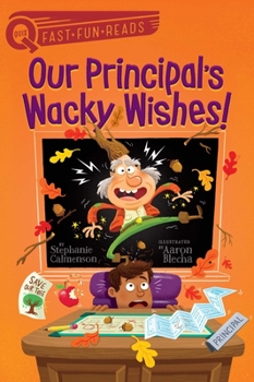 Hardcover Our Principal's Wacky Wishes!: A Quix Book