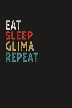 Eat Sleep Glima Repeat Funny Sport Gift Idea: Lined Notebook / Journal Gift, 100 Pages, 6x9, Soft Cover, Matte Finish