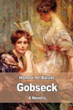 Gobseck - Book #21 of the La Comédie Humaine