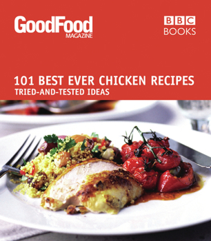 Paperback 101 Best Ever Chicken Recipes: Tried-And-Tested Recipes Book