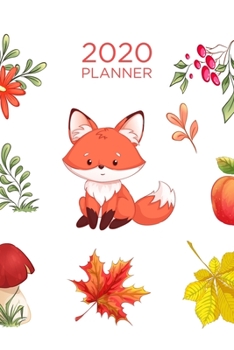 Paperback Fox Planner: 2020: Organizer and notebook: Sweet fox illustration design Book