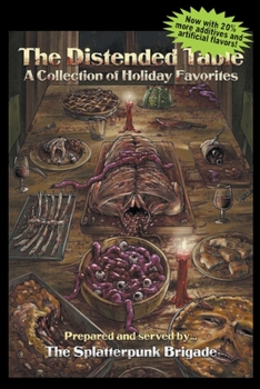 Paperback The Distended Table: A Collection of Holiday Favorites Book