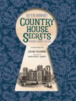 Hardcover Country House Secrets: Behind Closed Doors Book