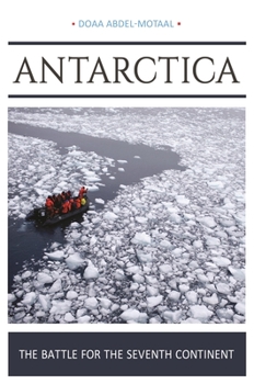 Hardcover Antarctica: The Battle for the Seventh Continent Book
