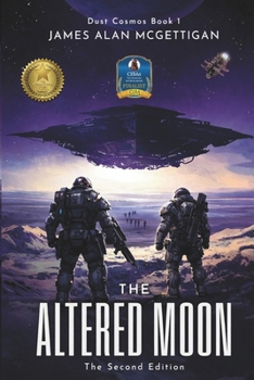 Paperback The Altered Moon (Dust Cosmos Book 1) - The Second Edition Book