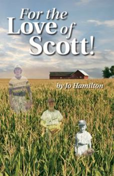 Paperback For the Love of Scott! Book