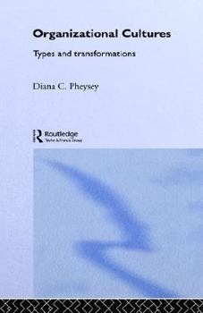 Paperback Organizational Cultures: Types and Transformations Book