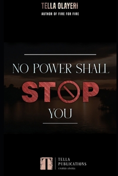 Paperback No Power Shall Stop You Book