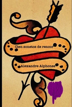 Paperback Cien sonetos de rencor [Spanish] Book