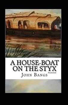 Paperback A House-Boat on the Styx Illustrated Book