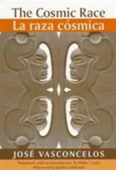 Paperback The Cosmic Race / La Raza Cosmica Book