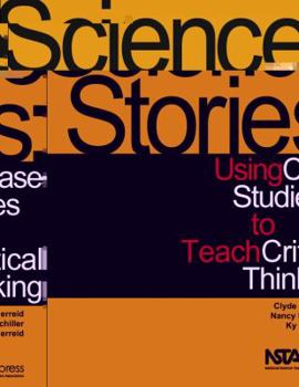 Paperback Science Stories: Using Case Studies to Teach Critical Thinking Book
