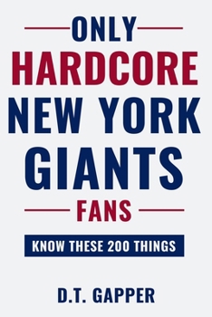 Paperback Only HARDCORE New York Giants Fans Know These 200 Things Book