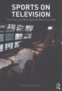 Paperback Sports on Television: The How and Why Behind What You See Book