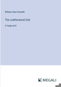 Paperback The Leatherwood God: in large print Book