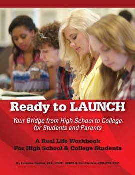 Paperback Ready to Launch: Your Bridge from High School to College for Students and Parents Book