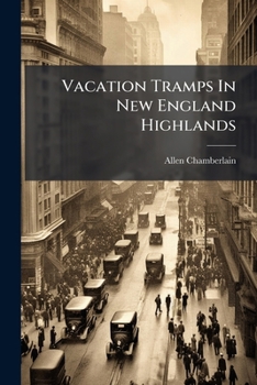 Paperback Vacation Tramps In New England Highlands Book