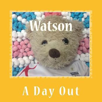 Paperback Watson: A Day Out Book