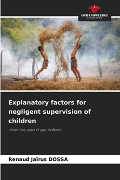 Paperback Explanatory factors for negligent supervision of children Book