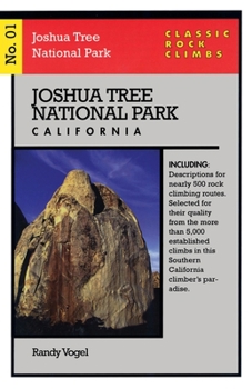 Paperback Classic Rock Climbs No. 01 Joshua Tree National Park, California Book