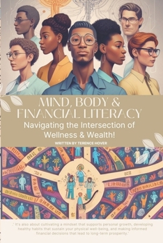 Mind, Body & Financial Literacy: Navigating the Intersection of Wellness & Wealth
