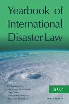 Hardcover Yearbook of International Disaster Law: Volume 5 (2022) Book
