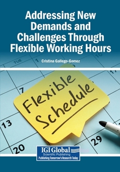 Addressing New Demands and Challenges Through Flexible Working Hours