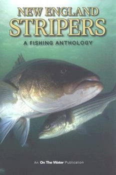 Paperback New England Stripers: A Fishing Anthology Book