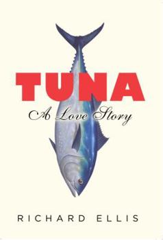 Hardcover Tuna: A Love Story Book